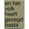 En het volk heeft gezegd basta door Klatser