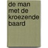 De man met de kroezende baard