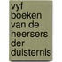 Vyf boeken van de heersers der duisternis