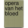 Opera van het bloed door Lee