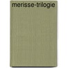 Merisse-trilogie by Gysen