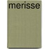 Merisse