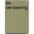 De vervoering