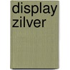 Display zilver by Dis