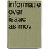 Informatie over isaac asimov