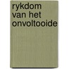 Rykdom van het onvoltooide by Kruithof