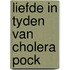 Liefde in tyden van cholera pock