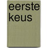 Eerste keus door J. Boerstoel