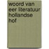 Woord van eer literatuur hollandse hof