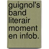 Guignol's band literair moment en infob. door Celine