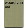 Woord van eer by Oostrom