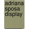 Adriana sposa display by Mallet Joris