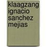Klaagzang ignacio sanchez mejias by Garcia Lorca