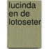 Lucinda en de lotoseter