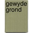 Gewyde grond
