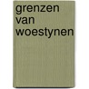 Grenzen van woestynen by Heitmans