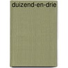 Duizend-en-drie by Haen