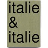 Italie & italie door Atie Blok-Boas