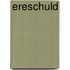 Ereschuld
