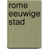 Rome eeuwige stad