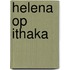 Helena op ithaka