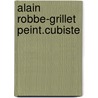 Alain robbe-grillet peint.cubiste by Jaffe Freem