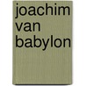 Joachim van babylon by Gysen