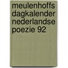 Meulenhoffs dagkalender nederlandse poezie 92 door Onbekend