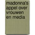 Madonna's appel over vrouwen en media