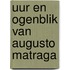 Uur en ogenblik van augusto matraga