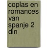 Coplas en romances van spanje 2 dln door Verspoor