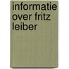 Informatie over fritz leiber door Reuter Fritz Leiber