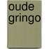 Oude gringo
