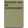 Konynen van de commandant by Gursel