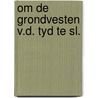 Om de grondvesten v.d. tyd te sl. door Montes Oca