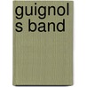 Guignol s band door Celine