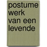 Postume werk van een levende by Musil