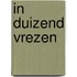In duizend vrezen