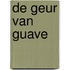 De geur van guave