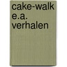 Cake-walk e.a. verhalen door Rodenko