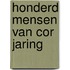 Honderd mensen van cor jaring