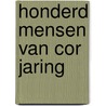 Honderd mensen van cor jaring door Jaring