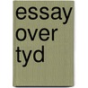 Essay over tyd door Elias