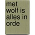 Met wolf is alles in orde