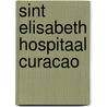Sint elisabeth hospitaal curacao by Engels