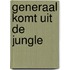 Generaal komt uit de jungle