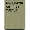 Loopgraven van fifth avenue by Gysen