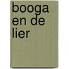 Booga en de lier door Paz