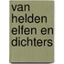 Van helden elfen en dichters