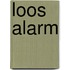 Loos alarm